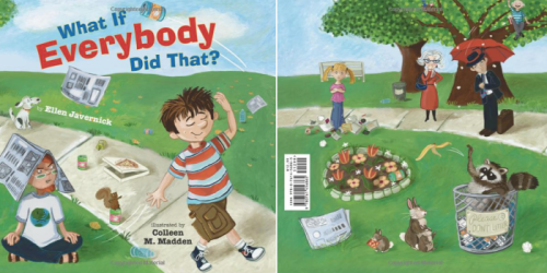Amazon: 50% Off Select Children’s Books = What If Everybody Did That? Hardcover Book ONLY $6.99