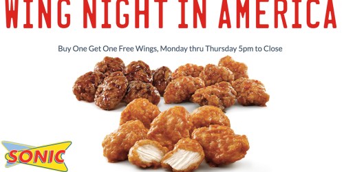 Sonic Drive In: Buy 1 Get 1 FREE Boneless Chicken Wings (Monday-Thursday After 5PM)