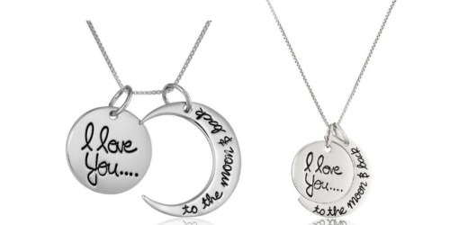Amazon: 75% Off Silver Jewelry = I Love You To The Moon & Back Necklace ONLY $13.99
