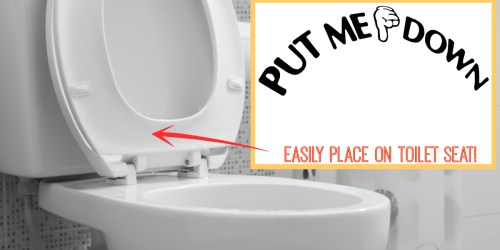 Amazon: Highly Rated “Put Me Down” Bathroom Toilet Seat Decal Only $1.78 Shipped (Reg. $9.95)