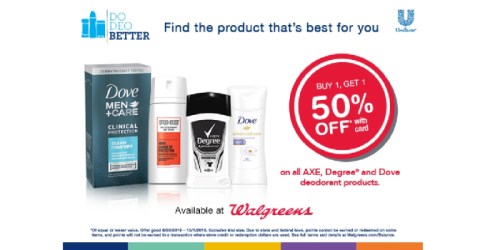 Walgreens: Buy 1 Get 1 50% Off Dove, Degree & Axe Deodorant (+ Score $1 Reward Starting 9/25)