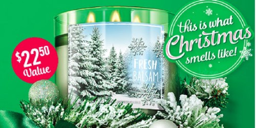 Bath & Body Works: Free Balsam 3-Wick Candle w/ ANY Online Purchase ($22.50 Value)