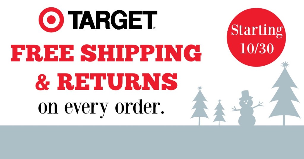 Target FREE Shipping and Returns No Minimum Purchase Required