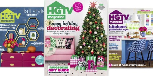 HGTV Magazine Subscription As Low As $9.49 Shipped Per Year (That’s Just 95¢ Per Issue!)