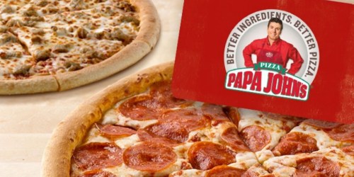 Papa John’s: TWO Medium 1-Topping Pizzas Just $5 Each