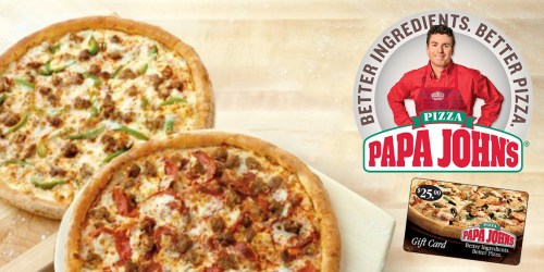 $25 Papa John’s eGift Card AND 2 FREE Large One-Topping Pizzas ONLY $25 ($55 Value)