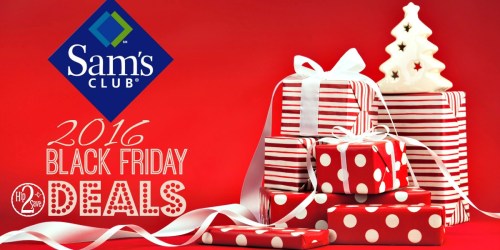 Sam’s Club: 2016 Black Friday Deals