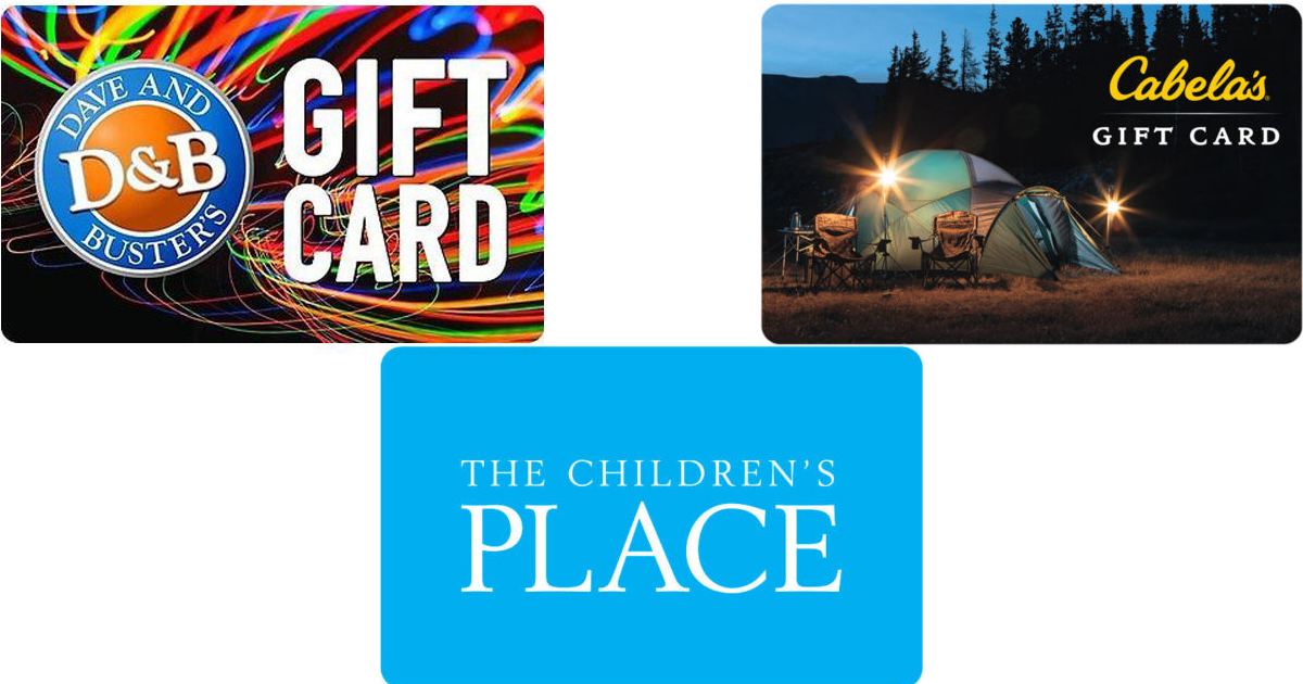 Save On Gift Cards Children's Place, Cabela's, Jiffy Lube & More
