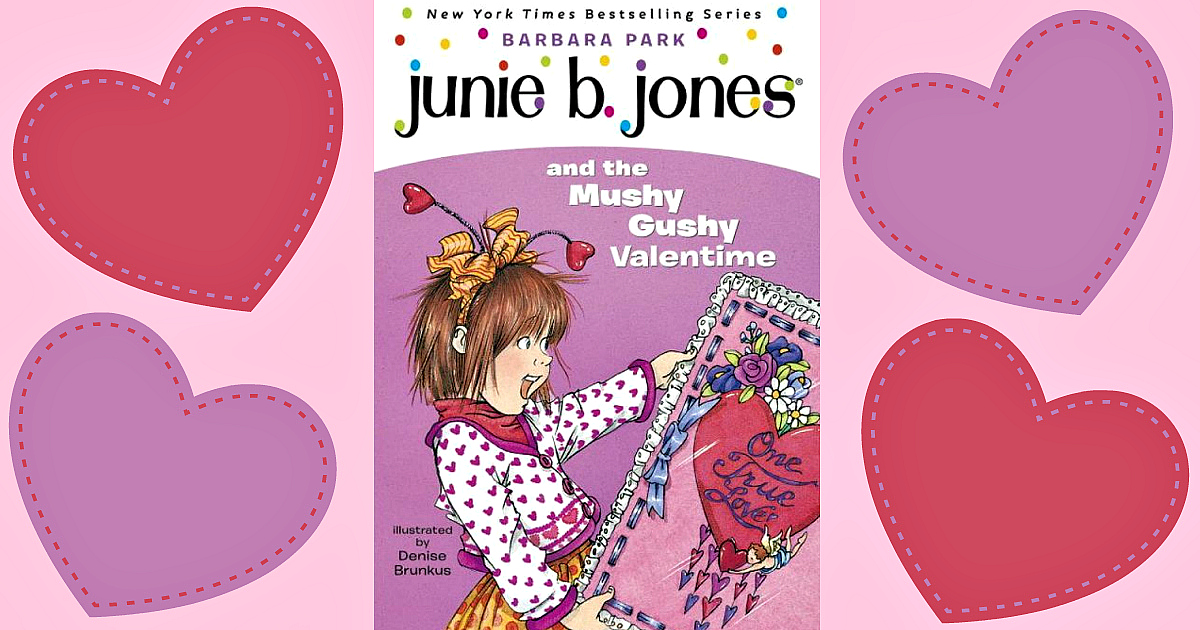 junie b jones mushy gushy valentime