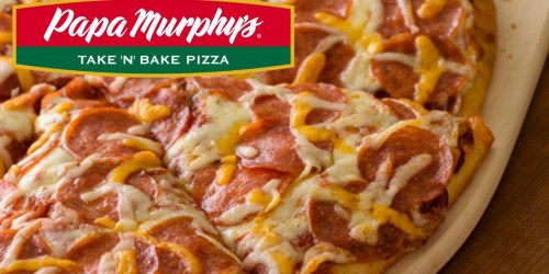 Papa Murphy’s: 50% Off Online Order Today Only = Large Pepperoni Pizza Just $5.25
