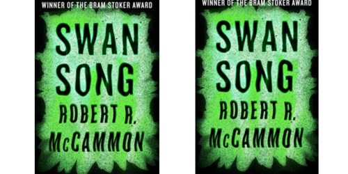Amazon: Swan Song by Robert McCammon Kindle eBook Only 23¢ (Regularly $9.99)