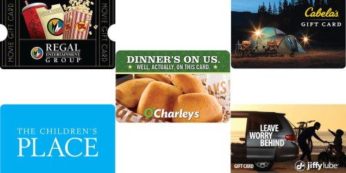 Save On Gift Cards: Regal Entertainment, O’Charley’s, The Children’s Place & More