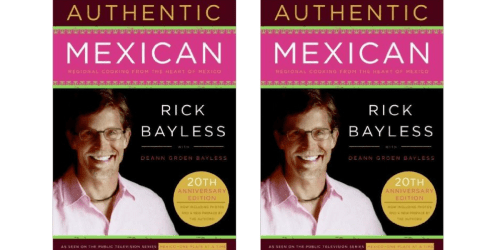 Rick Bayless Highly Rated Authentic Mexican Digital Cookbook Only 99¢