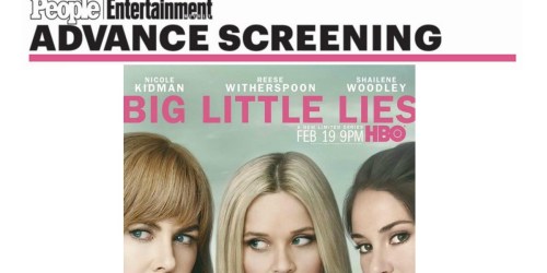 FREE Advanced Screening to Big Little Lies on February 16th at 7PM (Select Cities)