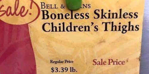 Boneless Skinless Children’s Thighs, Anyone?