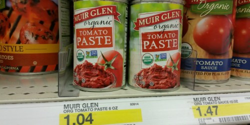Target: 28¢ Muir Glen Organic Tomato Paste & 60¢ Diced Tomatoes