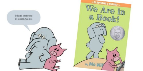 We Are in a Book Hardcover Only $4.79 (An Elephant and Piggie Book) – Great Reviews