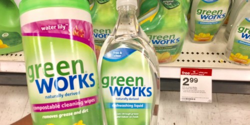Target: Green Works Cleaning Items Only $1.52 Each After Gift Card (Regularly $2.99)