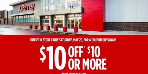 Get Ready! JCPenney $10 Off $10 Coupon Giveaway (Saturday, May 20th Only)