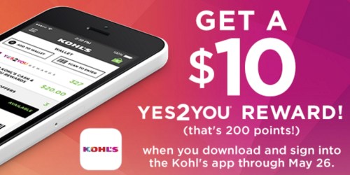 Kohl’s Yes2You Rewards Members: Free $10 Reward w/ Kohl’s App Download