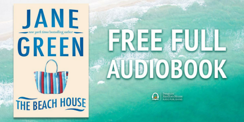 FREE The Beach House Audiobook Download by New York Times Bestselling Author Jane Green