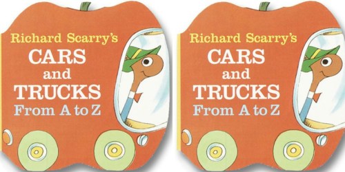Richard Scarry’s Cars and Trucks from A to Z Board Book ONLY $1.72