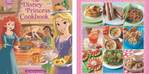The Disney Princess Cookbook ONLY $6.26 (Regularly $16) – Fantastic Reviews