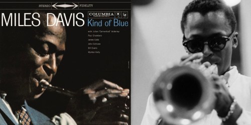 Miles Davis: Kind of Blue Record Just $13.71