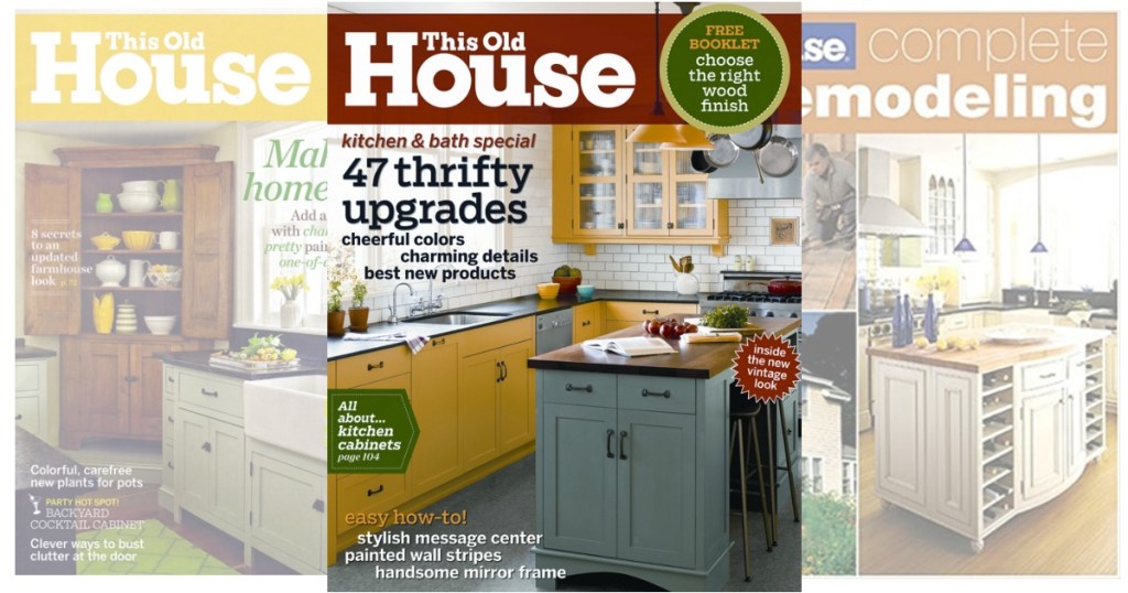 Free 1 Year Subscription To This Old House Magazine Hip2save