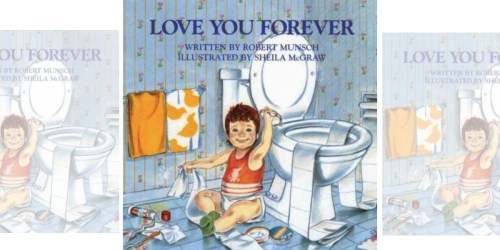 Love You Forever Book ONLY $2.82 (Fantastic Reviews)