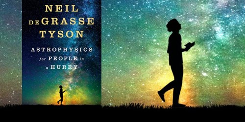 Amazon: Astrophysics for People in a Hurry Kindle Edition Just $3.99 (Regularly $18)