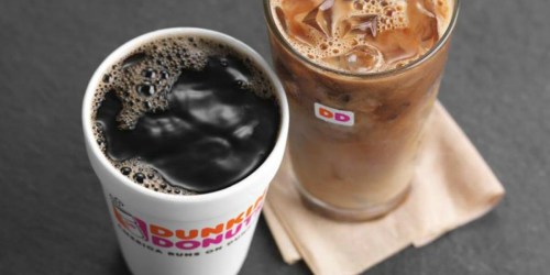 Dunkin’ Medium Coffee Only $1