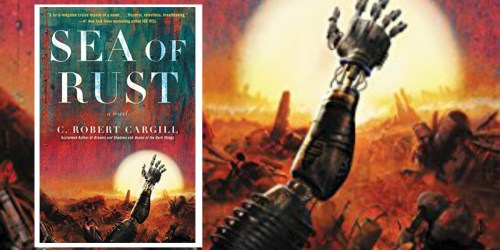 Sea of Rust Kindle eBook Only $1.99 (Regularly $28)