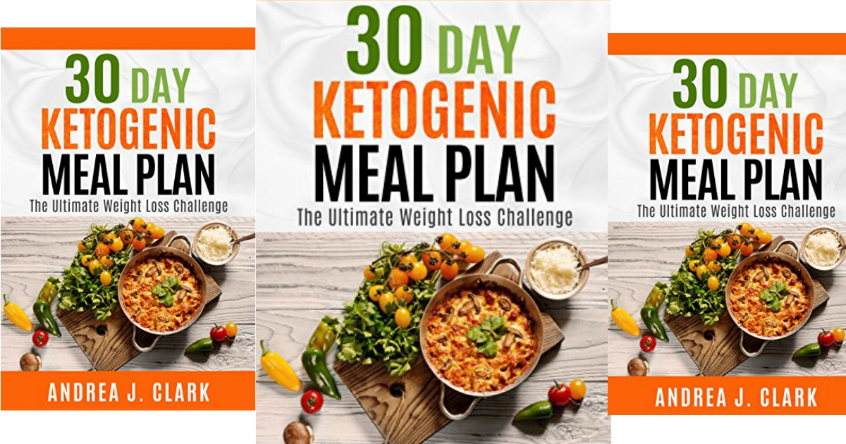 Free 30 Day Ketogenic Meal Plan Kindle Edition Ebook