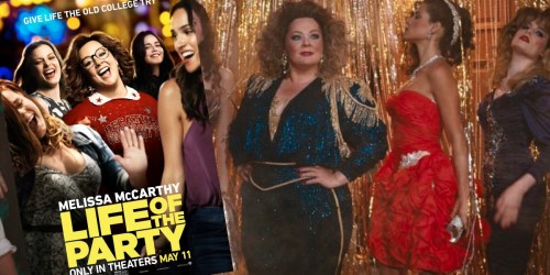 Buy One Get One Free Life of the Party Movie Tickets AND $5 Off Any Ticket
