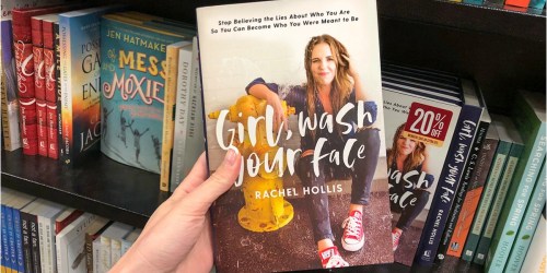 Girl, Wash Your Face by Rachel Hollis Only $8.73 (Regularly $16) | Awesome Reviews