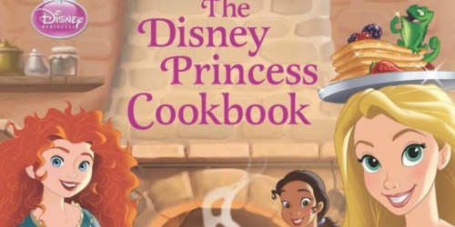 The Disney Princess Cookbook Only $6.16 (Regularly $16)