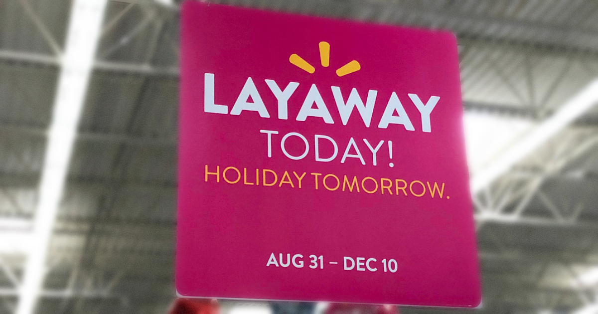 Get Ready for the Holidays Walmart's Layaway Service Starts August