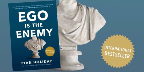 Ego is the Enemy eBook Only $1.99 (Regularly $25) – International Bestseller