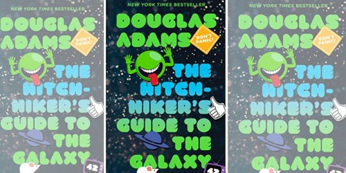 Amazon: The Hitchhiker’s Guide to the Galaxy Kindle eBook Only $2.99 (Regularly $8)