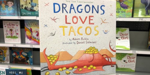 Dragons Love Tacos Hardcover Book Just $8.49 Shipped (Regularly $17)
