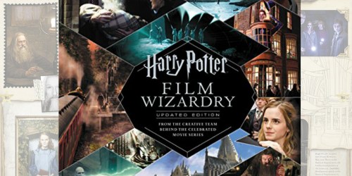Amazon: Harry Potter Film Wizardry Book Updated Edition Only $15.08 Shipped (Regularly $50)