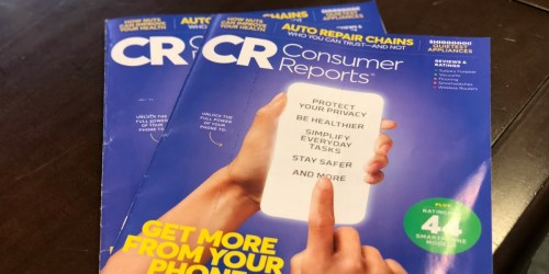 Consumer Reports Magazine 1-Year Subscription Just $17.49