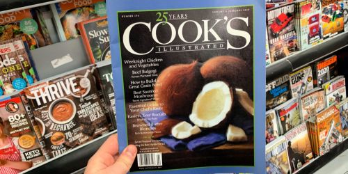 Cook’s Illustrated Magazine One Year Subscription Only $7.99