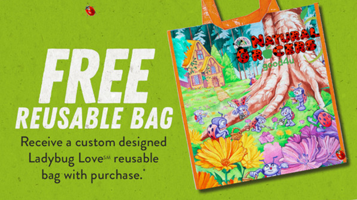 natural grocers earth day promotion free lady bug bag