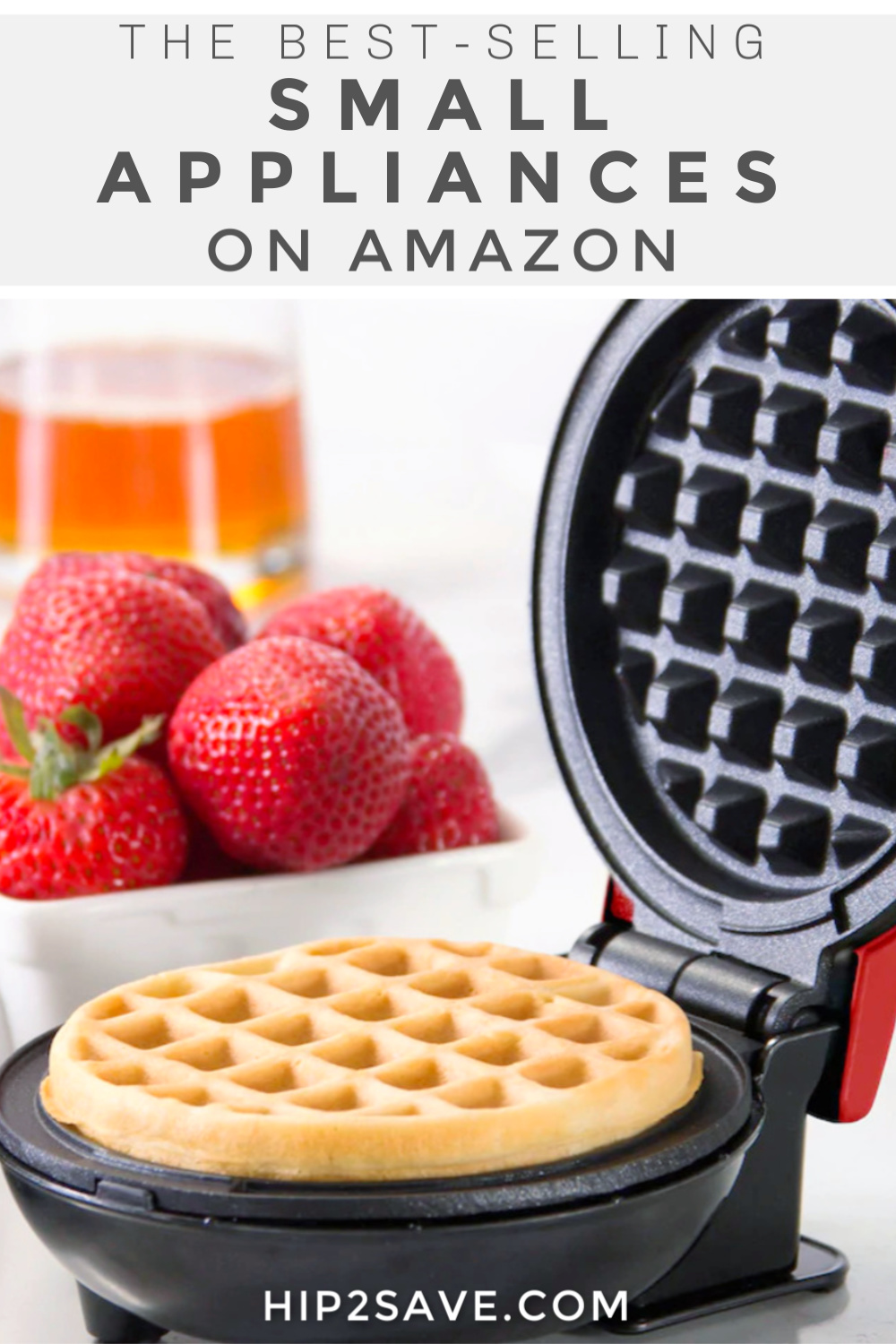 These 10 Small Kitchen Appliances are Amazon Best Sellers Hip2Save