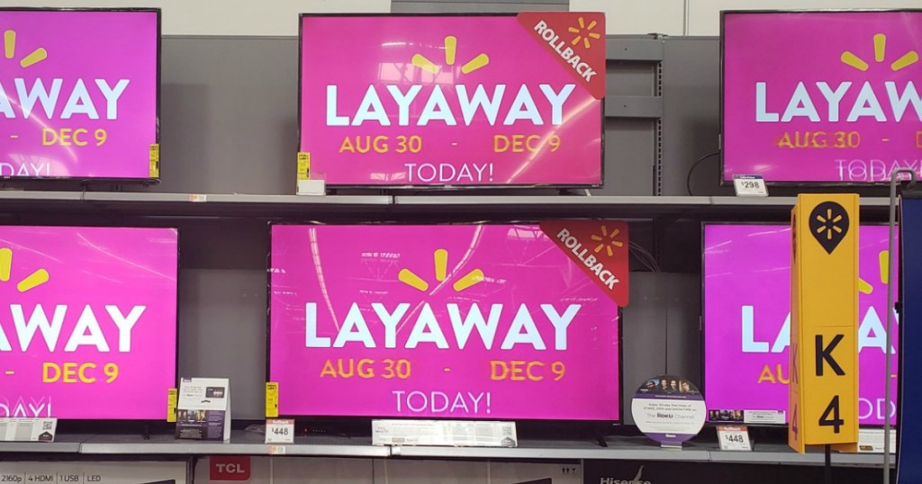 Walmart TVs with Layaway Signage