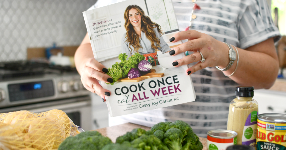 Cook Once, Eat All Week - Meal Prep & Planning Cookbook | Hip2Save