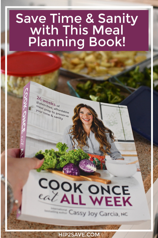 Cook Once Eat All Week - Healthy Meal Planning Book | Hip2Save