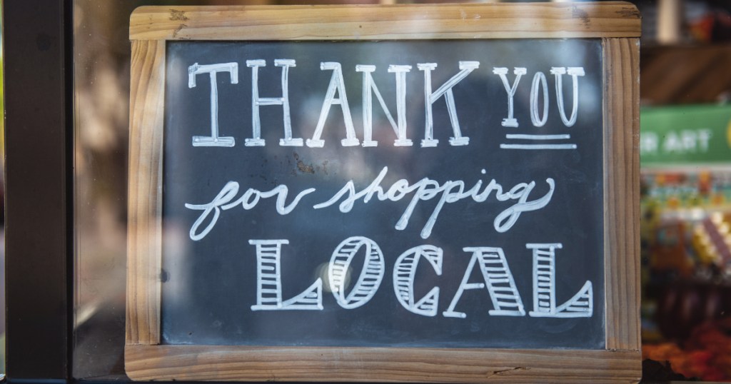 Thank You For Shopping Local sign